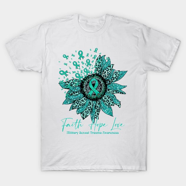 Military Sexual Trauma Awareness - Sunflower faith hope love T-Shirt by vamstudio